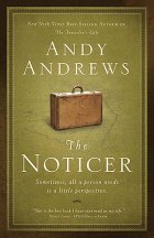 Post image for Book Review: The Noticer by Andy Andrews